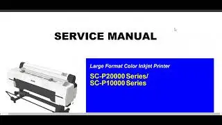 📄︎🖨️ Service Manual SC-P10000 SC-P20000 Manual de servicio técnico 📄︎🖨️ Descarga inmediata