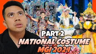 ATEBANG REACTION | MISS GRAND  INTERNATIONAL NATIONAL COSTUME COMPETITION 2024 PART 2