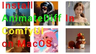 【Step by Step】 Install AnimateDiff  Stable Diffusion Animation In ComfyUI on MacOS