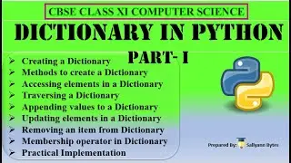 Dictionary in Python (Part 1) | Comprehensive Guide to Dictionaries in Python | CBSE Class 11 CS