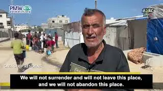 Gaza Strip resident: Israelis should leave, not us, war is “until Judgment Day”