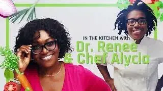 In the Kitchen with Dr. Renee & Chef Alycia | Delicious (but Chocolate-Free!) Brownies