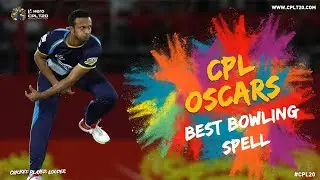CPL OSCARS | BEST BOWLING SPELL | 