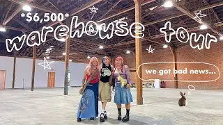 my *NIGHT MARKET* warehouse reveal and tour!!! WE GOT REALLY BAD NEWS...