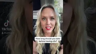 How Long Should You Date Before...