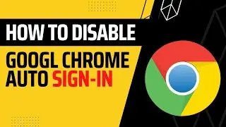 How to Disable Google Chrome Auto Sign In | How to Turn Off Google Chrome Auto Sign In 2022