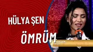 Hülya Şen -  Ömrüm