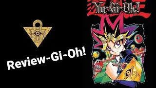 Yu-Gi-Oh! A Manga Review or How I Learned to Stop Worrying and Believe in the Heart of the Cards