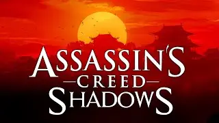 ASSASSIN'S CREED SHADOWS