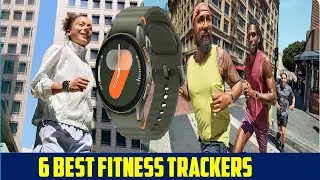 ✅Best Fitness Trackers in 2024 | Top 6 Best smart watches For Fitness of 2024 - To Buy