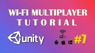 UNITY - WIFI MULTIPLAYER TUTORIAL - #7 - SPAWN PLAYERS IN THE GAME ROOM  (2021)