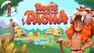 ПРЕДКИ STARDEW Roots of Pacha ►Прохождение на русском #1