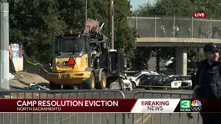 Camp Resolution Dismantled | Sacramento fire, law enforcement crews evict residents at self-gover...