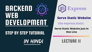 Static Website Serve Using Express  | Express.static | Backend Web Development #11