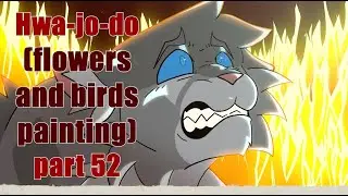 Hwa-jo-do - Ashfur and Thrushpelt - part 52