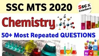 SSC MTS 2020 | Chemistry 50+ Most Repeated Important Questions | Frequently Asked Chemistry Question