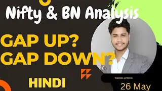 NIFTY & BANKNIFTY ANALYSIS IN HINDI / NIFTY PREDICTION FOR TOMORROW & BANKNIFTY ANALYSIS FOR 26 MAY