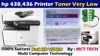 hp 438nda MFP436 nda printer chip very Low cartidge replace new cartridge tone with chip by MCT TECH