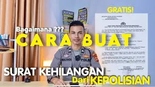 CARA BUAT SURAT KEHILANGAN DI KANTOR POLISI, INILAH PERSYARATANNYA 😊