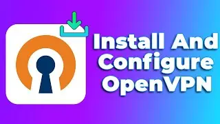 Install and Configure OpenVPN Server on Windows PC🛠️ (2024) (Full Guide)✅