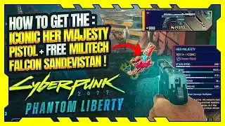 Cyberpunk 2077: Phantom Liberty - How to get the Her Majesty Pistol + Militech Falcon Sandevistan