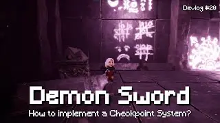 Demon Sword Devlog #20 | Unreal 5.2.1 | How to implement a Checkpoint System?