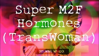 Essential M2F Hormones Trans Women HRT MTF Frequencies