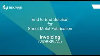 End to End Solution for Sheet Metal Fabrication : 10C  Invoicing