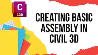 Creating basic assembly in Civil 3d