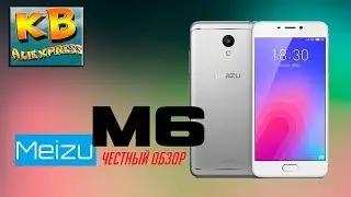 CАМЫЙ ПОЛНЫЙ ОБЗОР СТИЛЯГИ ОТ MEIZU! БЮДЖЕТНЫЙ КРАСАВЧИК MEIZU M6 Я НЕ ОЖИДАЛ