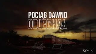 SYMIK - Pociąg dawno odjechał (prod. CapsCtrl)