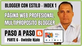 Cómo Crear una Página Web Profesional Multiproposito en Blogger🚀 Parte 6