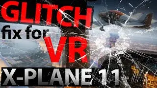19 Tips to a Stutter Free X-Plane 11 in VR