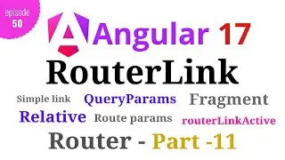 #Angular 17 - Episode - 50 | RouterLink  | Page Navigation | Angular Router | Part-11 | Hindi
