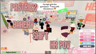 Pastriez Bakery Shift | HR POV #2