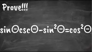 Prove sine theta cosecant theta minus sine squared theta equals cosine squared theta Epic Identities