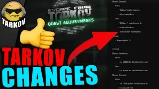 Nice Tarkov Changes & A CHANGELOG??? // Escape from Tarkov News