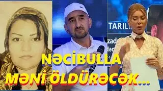 Nəcibulla haqqında şok sözlər! Ondan qorusun məni öldürəcək... /  Seni axtariram 26.07.2024