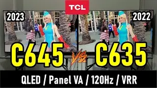 TCL C645 vs C635: QLED 4K Smart TVs / Do they have HDMI 2.1? 120Hz 1440p VRR Freesync Dolby Vision