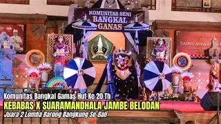 JUARA 2 LOMBA BARONG BANGKUNG SE-BALI | HUT 20 KOMUNITAS BANGKAL GANAS 2024