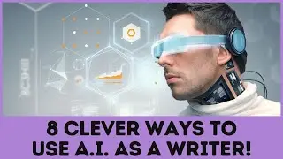 Ink & Algorithms: 8 Genius Ways Writers Can Harness A.I.