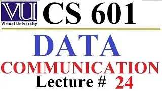 601 vu short lecture  24