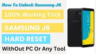 Samsung j6/j6+ hard reset | Samsung Hard Reset New 2024 Trick | Delete Pin, Pattern, Password lock.