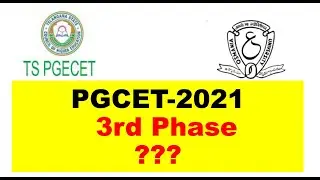 TS-PGCET 2021 3rd Phase  ???  || New Schedule || web options || Counselling ||