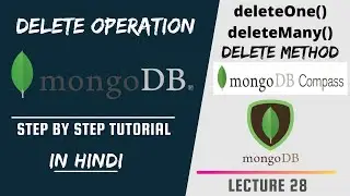 Delete Operation in MongoDB | DeleteOne, and DeleteMany | Mongodb Compass | #28
