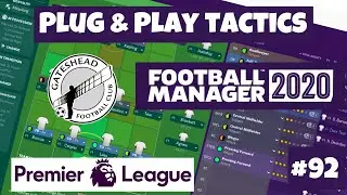 PLUG & PLAY TACTIC | GATESHEAD | #92 | CHAMPIONS LEAGUE FINAL VS PSG! | Football Manager 2020.