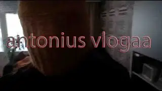 antonius vloggaa