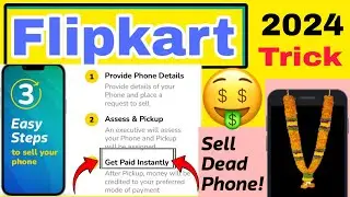 Sell old or Dead Mobile on flipkart 2024| flipkart main old mobile kaise beche|flipkart old mobile🤩🔥