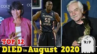 Top 12 Celebrities Who DIED in August 2020  || 2nd Week || Recently Deaths