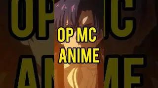 Op Mc Hiding his true Power 🔥  Pleases #fantasyanime #shorts #newanime #opmcanime